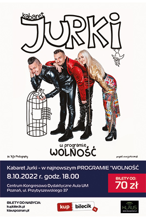 Kabaret Jurki - 8 Listopada Aula UM Poznań